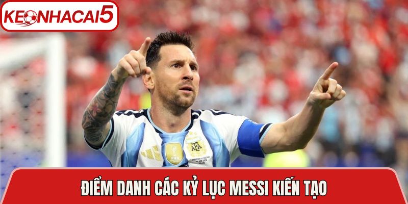 Messi Lần Đầu Đối Mặt Tuyển Anh Ở Đấu Trường Tại World Cup 4 Điểm danh các kỷ lục Messi kiến tạo