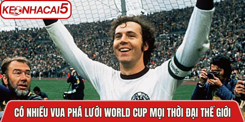 Vua Phá Lưới World Cup Mọi Thời Đại - Các Kỷ Lục Đáng Nhớ 3 Có rất nhiều vua phá lưới World Cup mọi thời đại trên thế giới